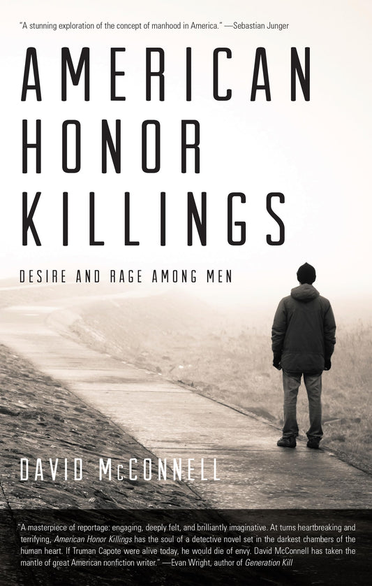 American Honor Killings: Desire and Rage Among Men