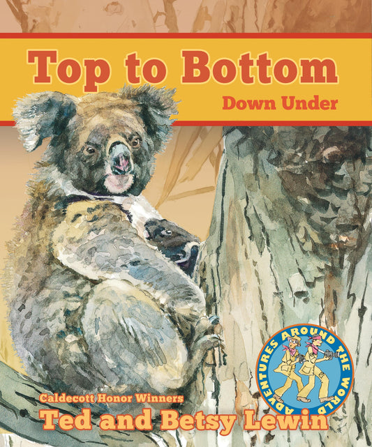 Top to Bottom Down Under Top to Bottom Down Under (Adventures Around the World)
