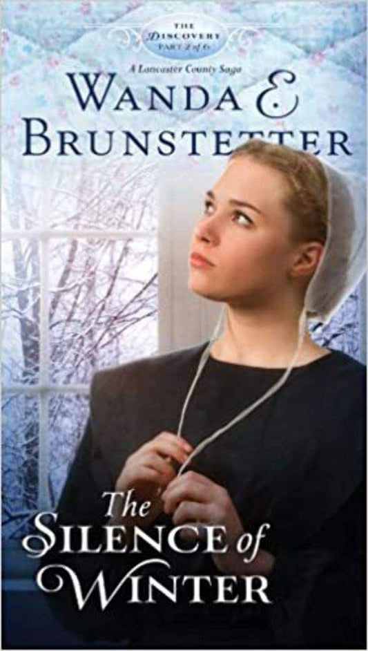 The Silence of Winter (The Discovery - A Lancaster County Saga)