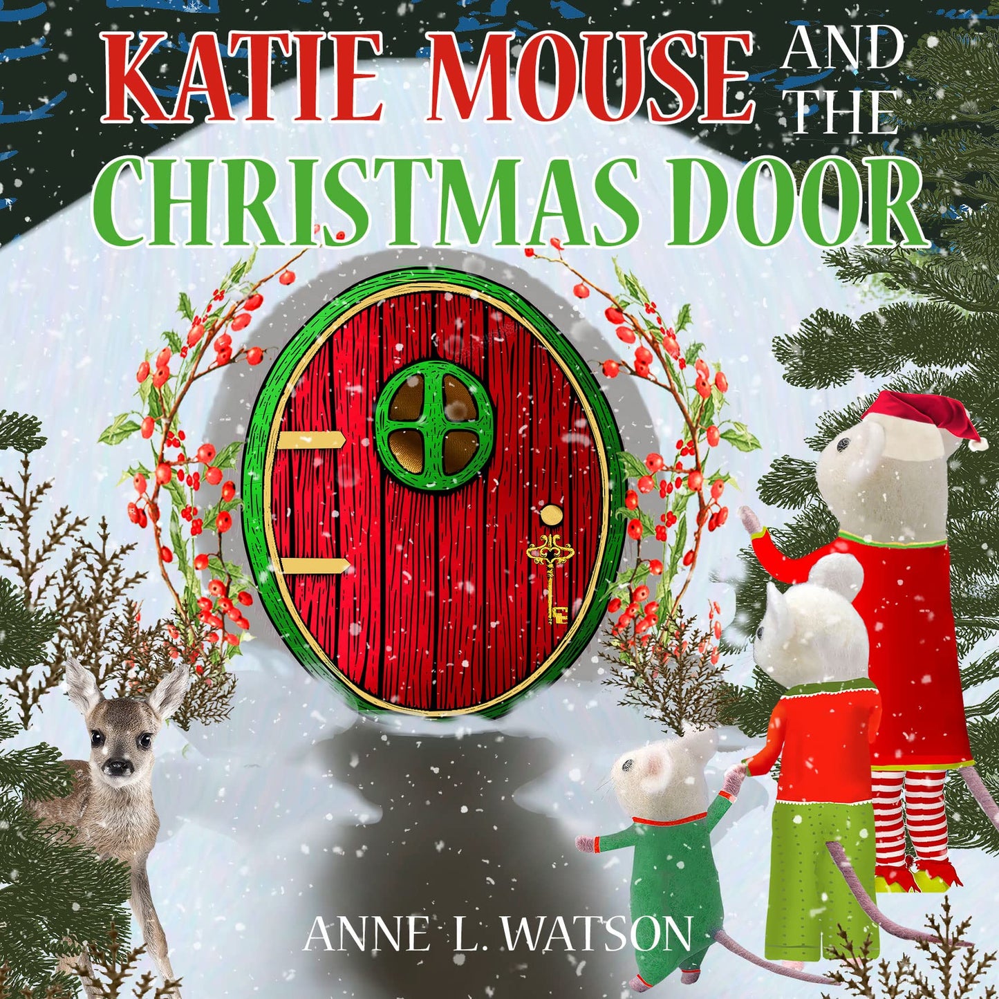 Katie Mouse and the Christmas Door: A Santa Mouse Tale