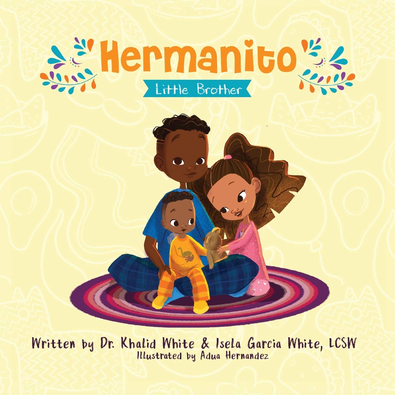 Hermanito: Little Brother (English and Spanish Edition)