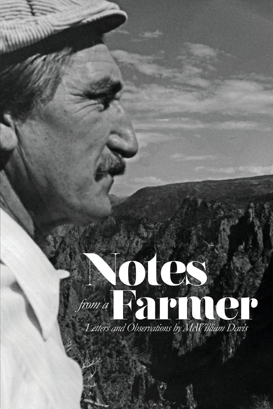 Notes from a Farmer: Letters and Observations by Mcwilliam Davis
