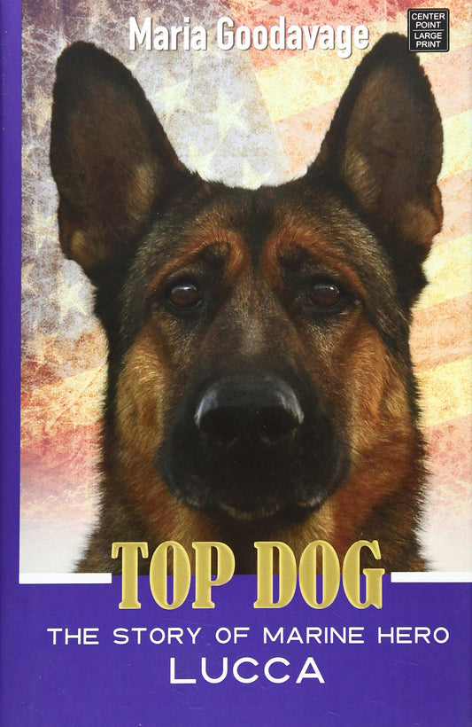 Top Dog: The Story of Marine Hero Lucca