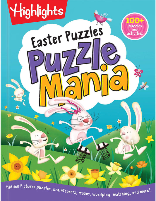 Easter Puzzles: Easter Puzzles (Highlights Puzzlemania Activity Books) Over 100 Easter Puzzles, Mazes and More, Easter Activity Book for Kids 6 and Up