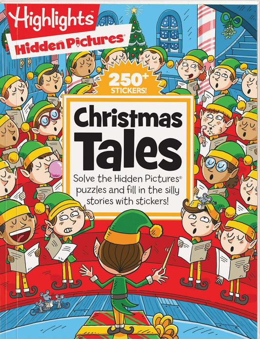 Christmas Tales: Must-Have Christmas Book for Kids with Christmas Puzzles, Over 250 Stickers and Silly Stories (Highlights Hidden Pictures Silly Sticker Stories)