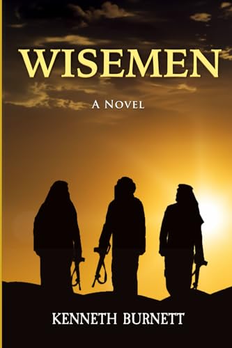 Wisemen: A Novel