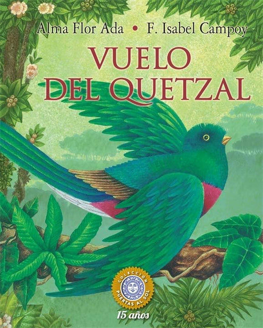 Vuelo del quetzal (Puertas Al Sol / Gateways to the Sun) (Spanish Edition) - 9484