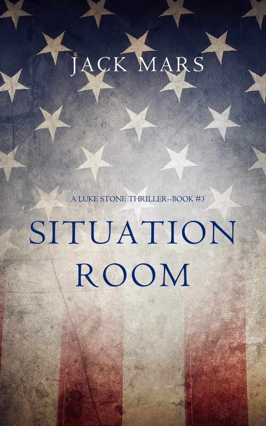 Situation Room (A Luke Stone Thriller)
