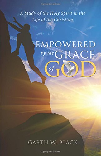 Empowered by the Grace of God