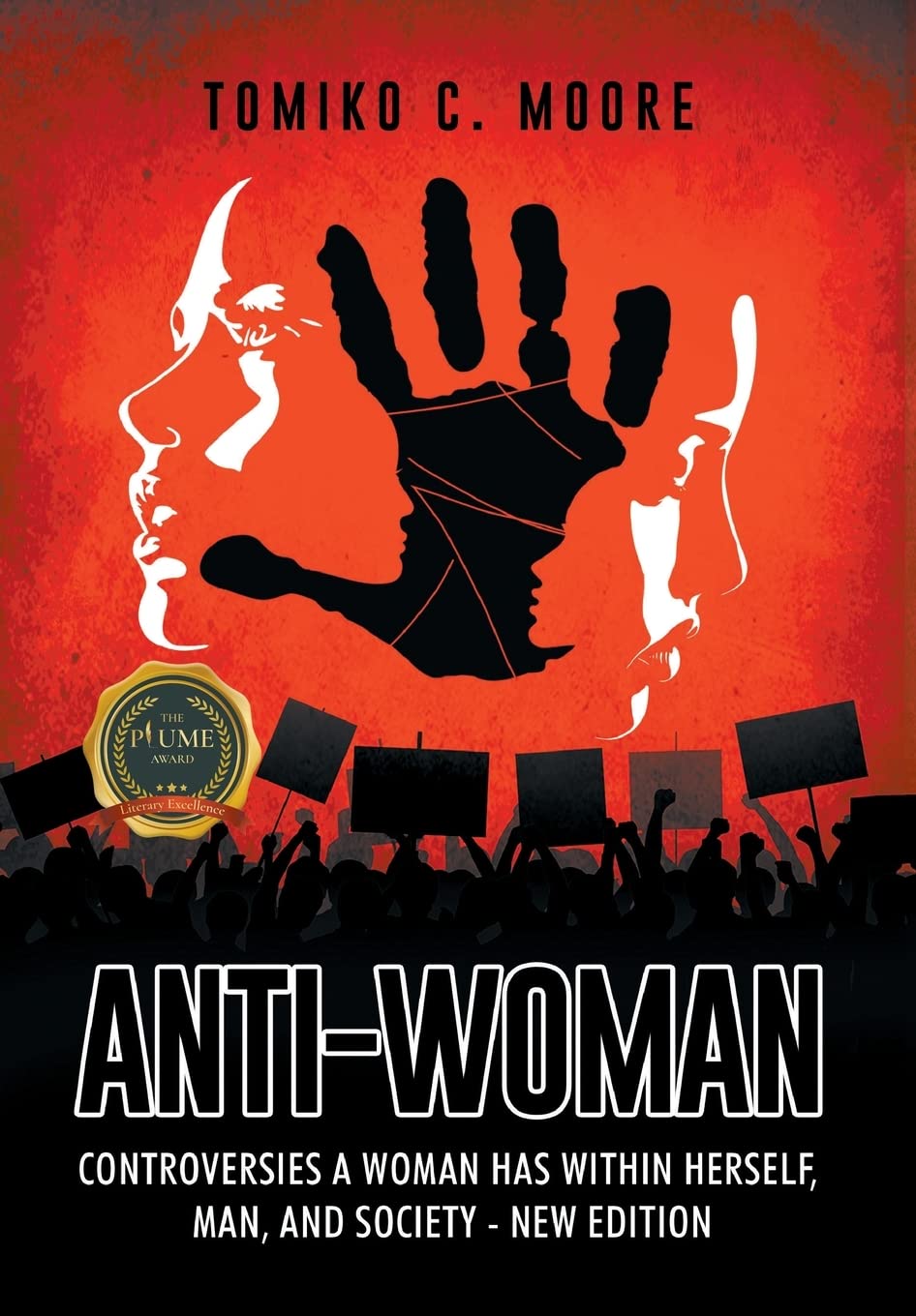 Anti-Woman: Controversies a Woman Has Within Herself, Man, and Society - New Edition
