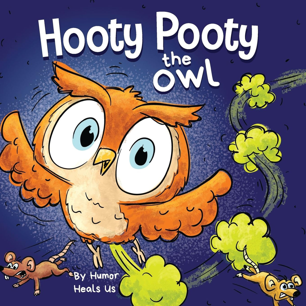 Hooty Pooty the Owl: A Funny Rhyming Halloween Story Picture Book for Kids and Adults About a Farting owl, Early Reader (Farting Adventures)