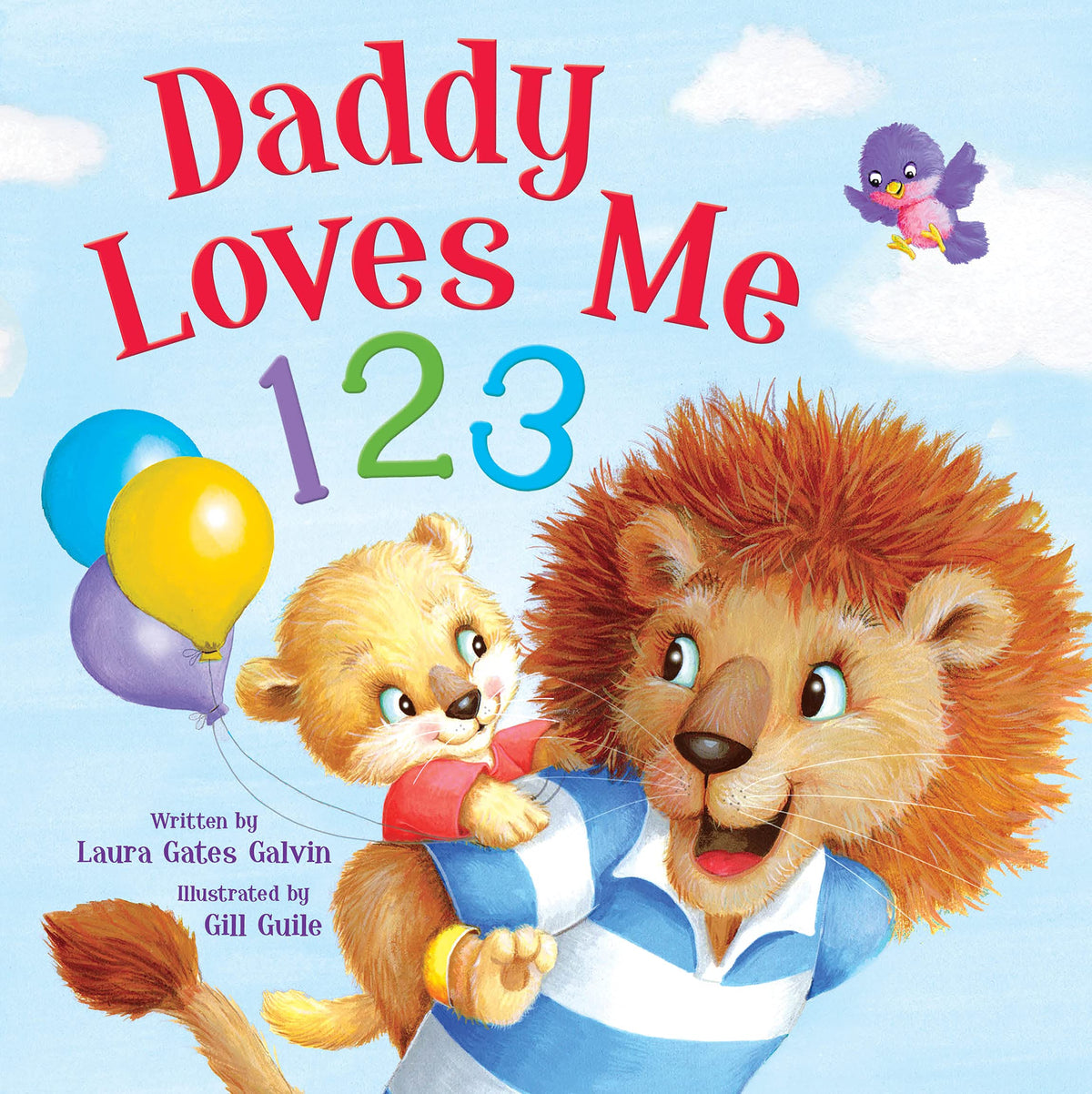 Daddy Loves Me 123: Sweet Rhyming Board Book About a Father's Love for Babies & Toddlers Ages 0–4 | Tender Moments Series