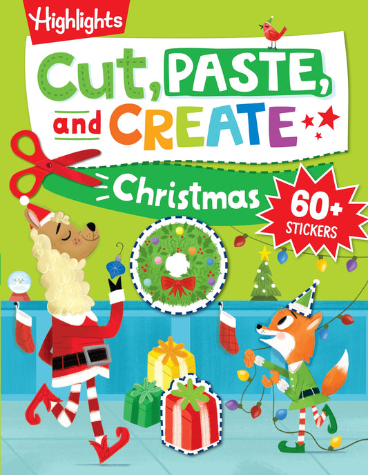 Cut, Paste, and Create Christmas: Scissor Skills Activity Book including Christmas Crafts to Wear, Multi-player Games and Hidden Pictures Puzzles (Highlights Cut, Paste, and Create Activity Books)