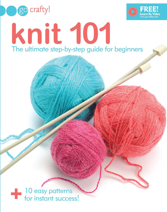 Knit 101 (Go Crafty!)