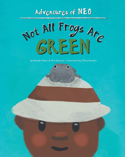 Not All Frogs Are Green (Adventures of Neo)