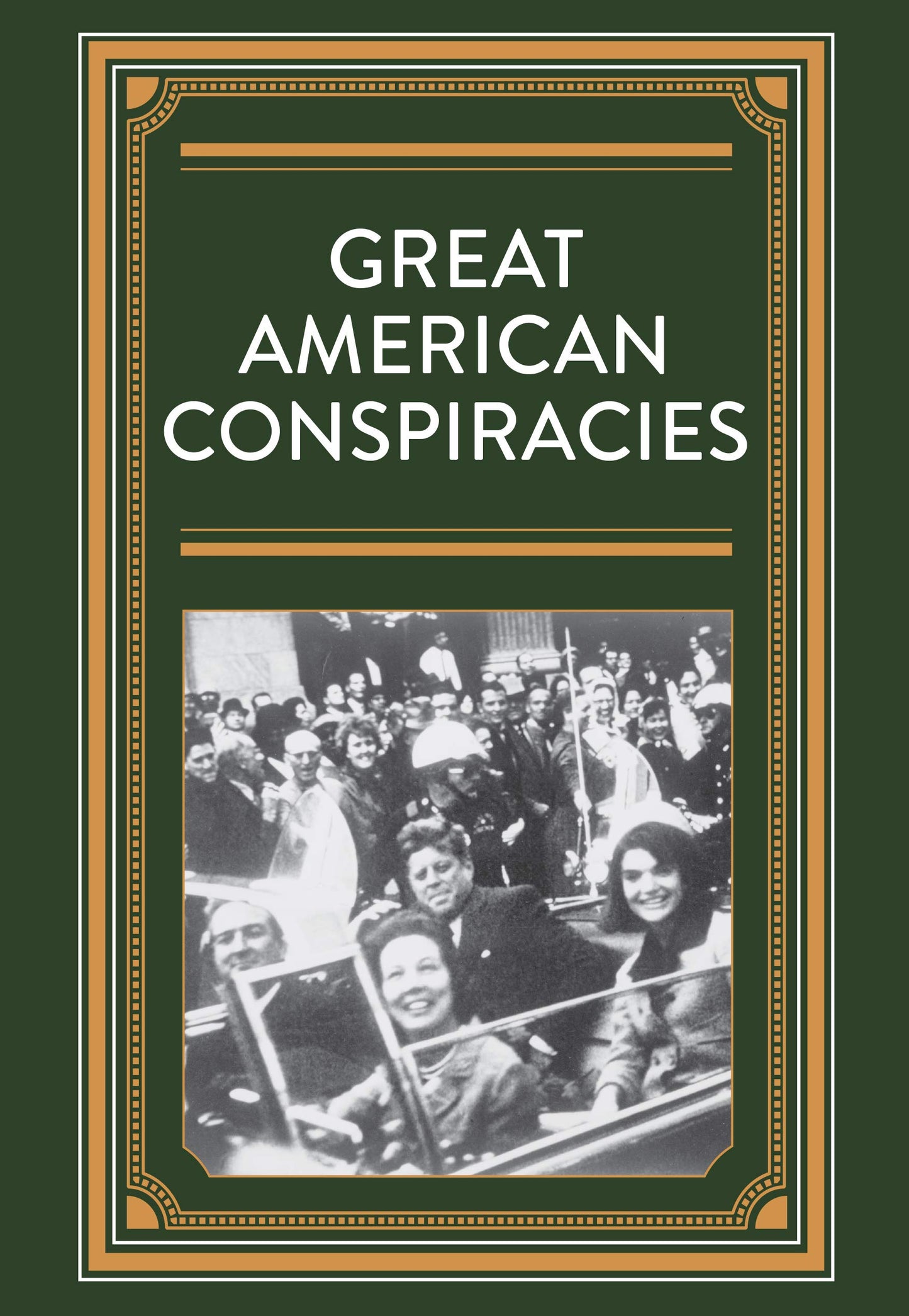 Great American Conspiracies