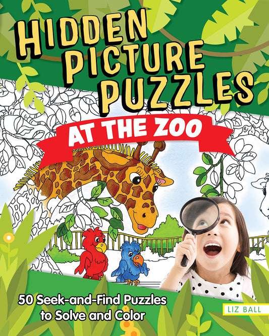Hidden Picture Puzzles at the Zoo: 50 Seek and Find Puzzles to Solve and Color (Happy Fox Books) 400+ Secret Items and Animals to Find, with Fun Facts and Activities for Kids Age 5 and Up