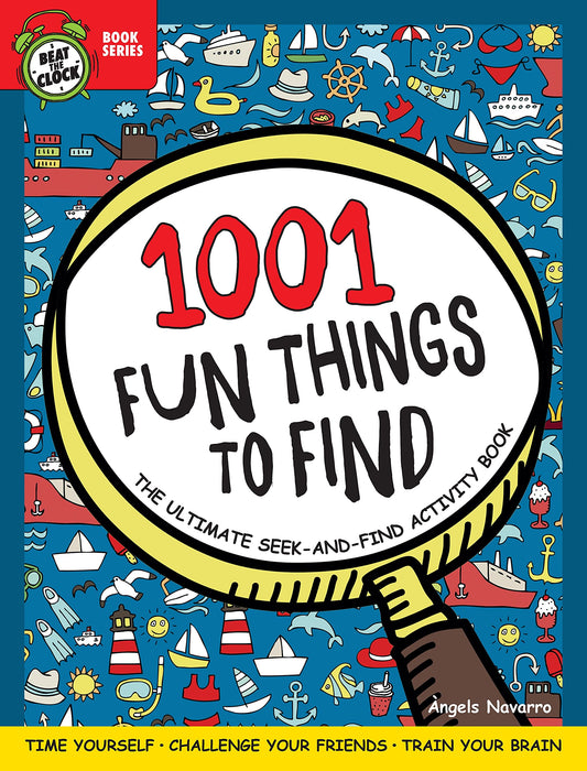 1001 Fun Things to Find: The Ultimate Seek-and-Find Activity Book: Time Yourself, Challenge Your Friends, Train Your Brain (Happy Fox Books) 25 Hidden Object Puzzles for Kids Age 6-10
