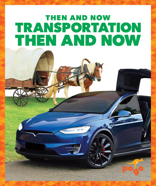 Transportation Then and Now (Pogo: Then and Now)