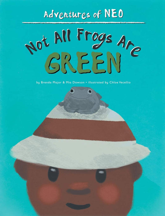 Not All Frogs Are Green (Adventures of Neo)