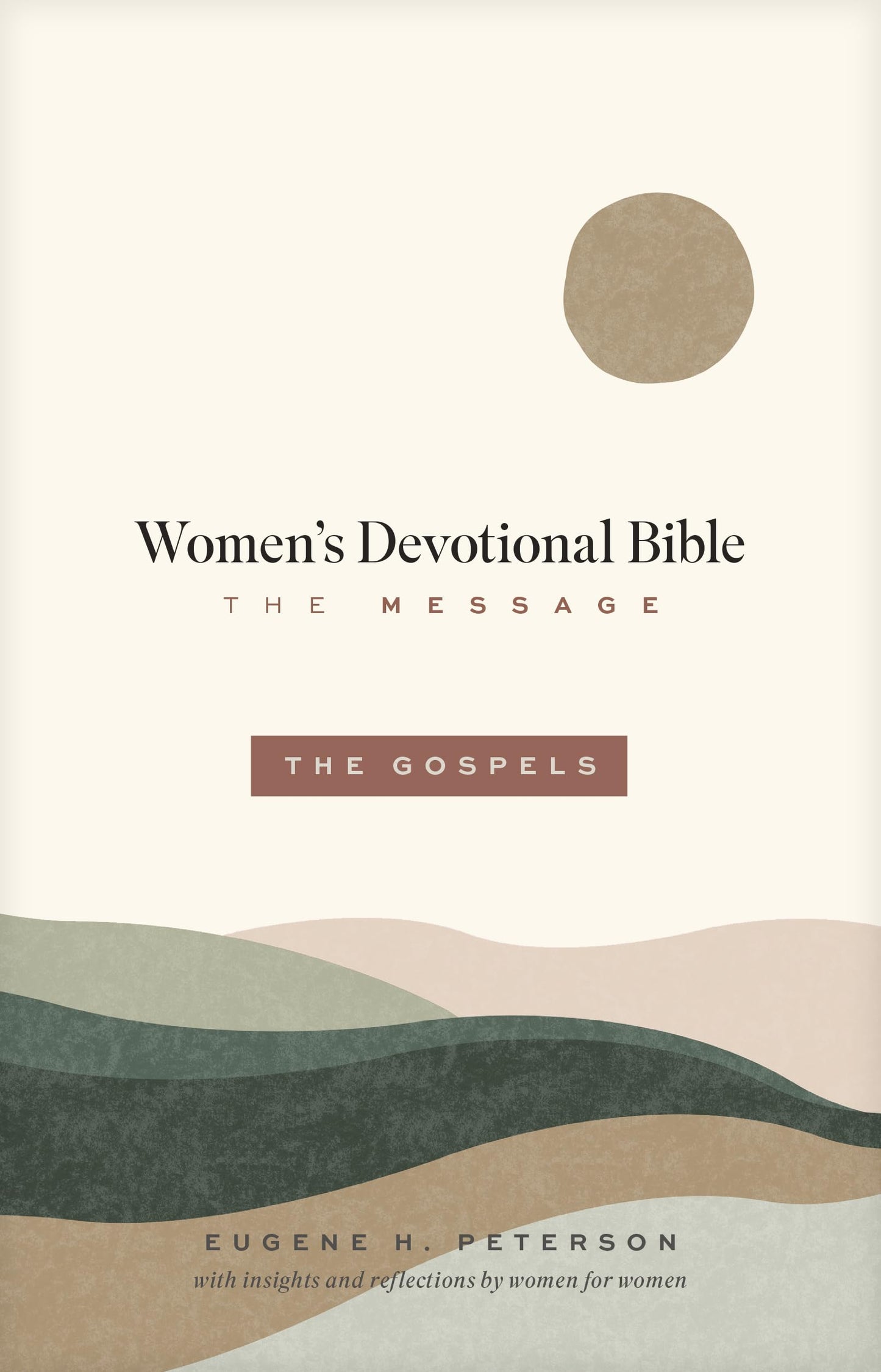 The Message Women’s Devotional Bible: The Gospels (Softcover)