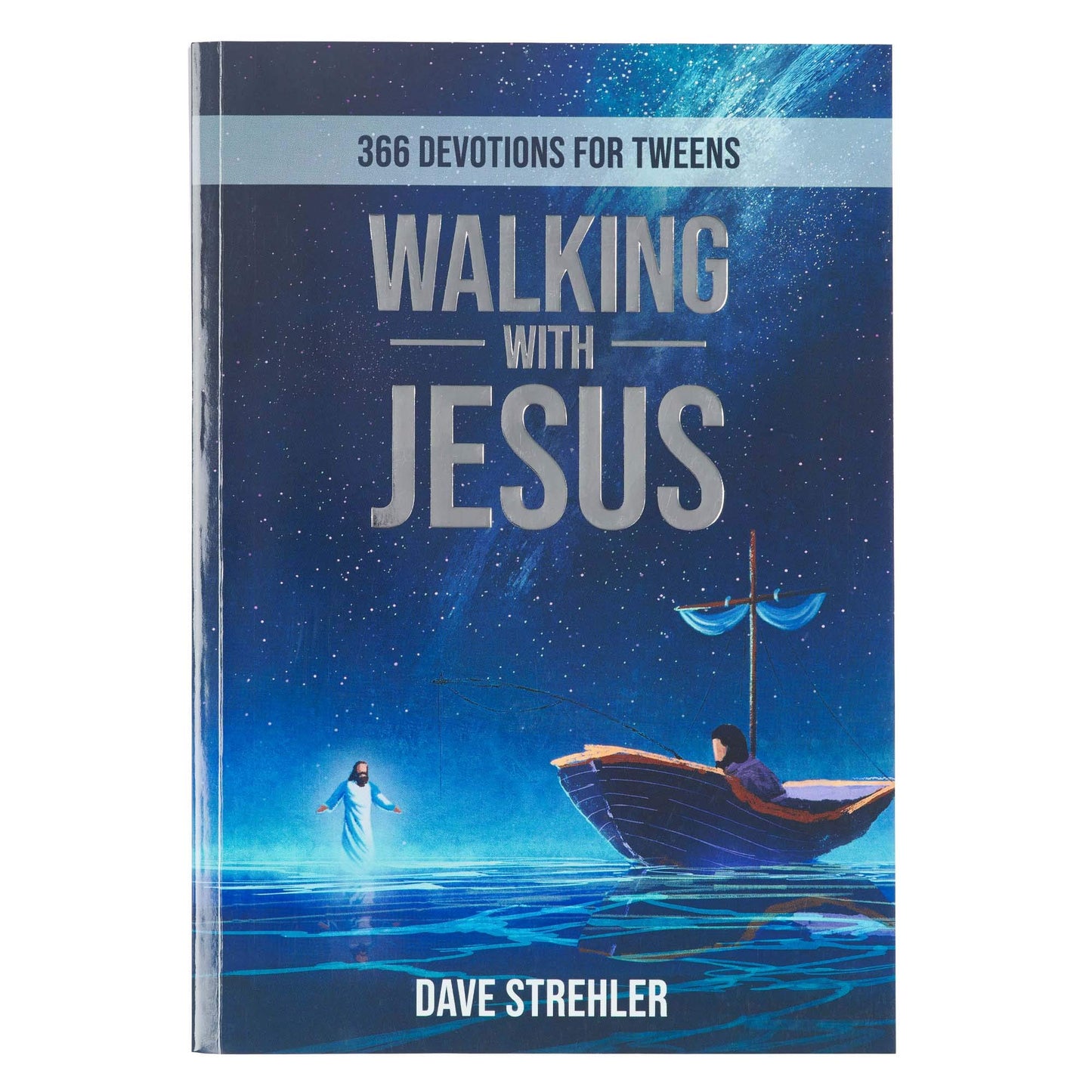 Walking with Jesus 366 Devotions For Teens and Young Adults