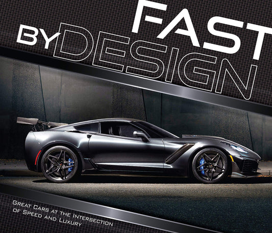 Fast By Design: Great Cars at the Intersection of Speed and Luxury