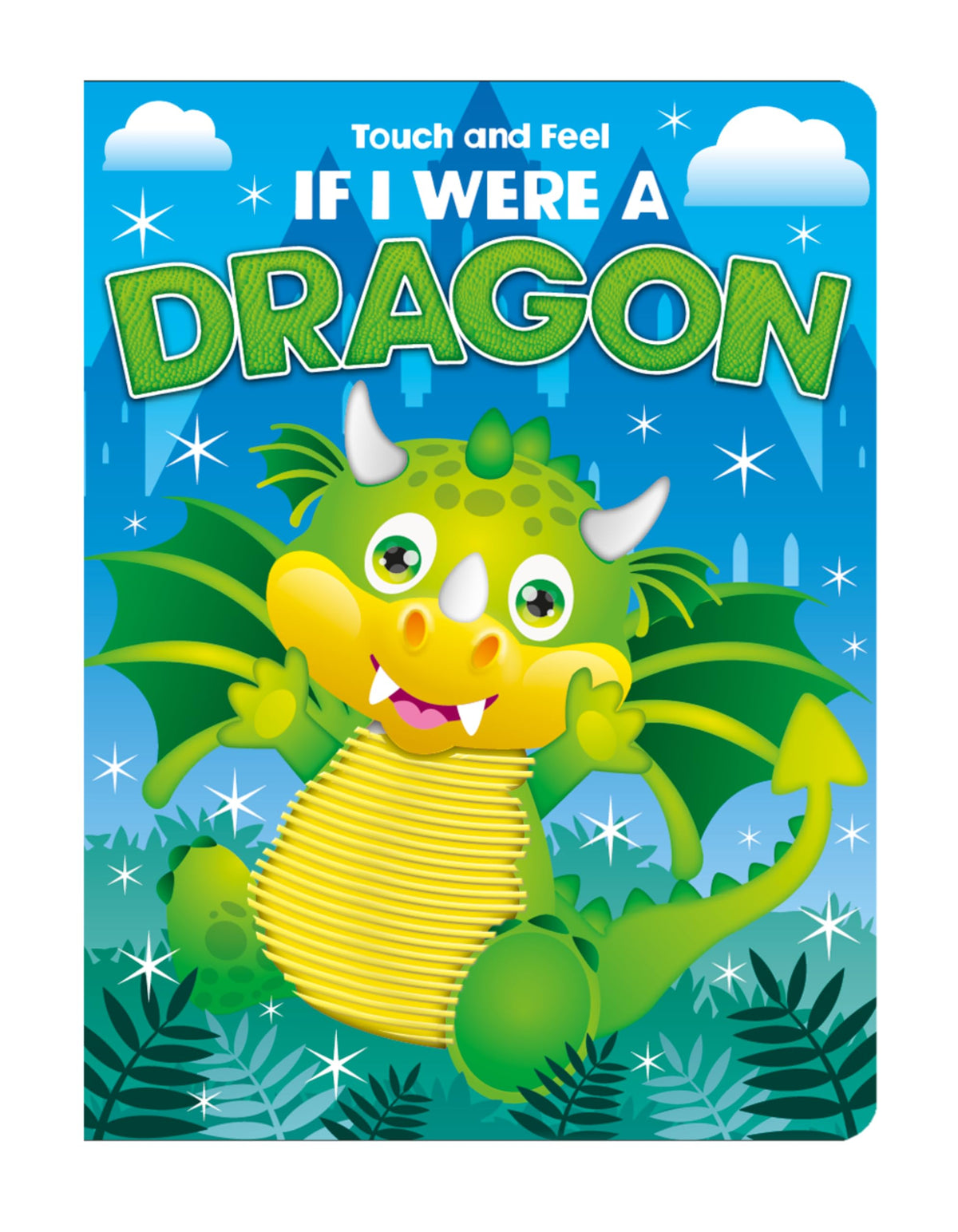 If I Were a Dragon Touch and Feel