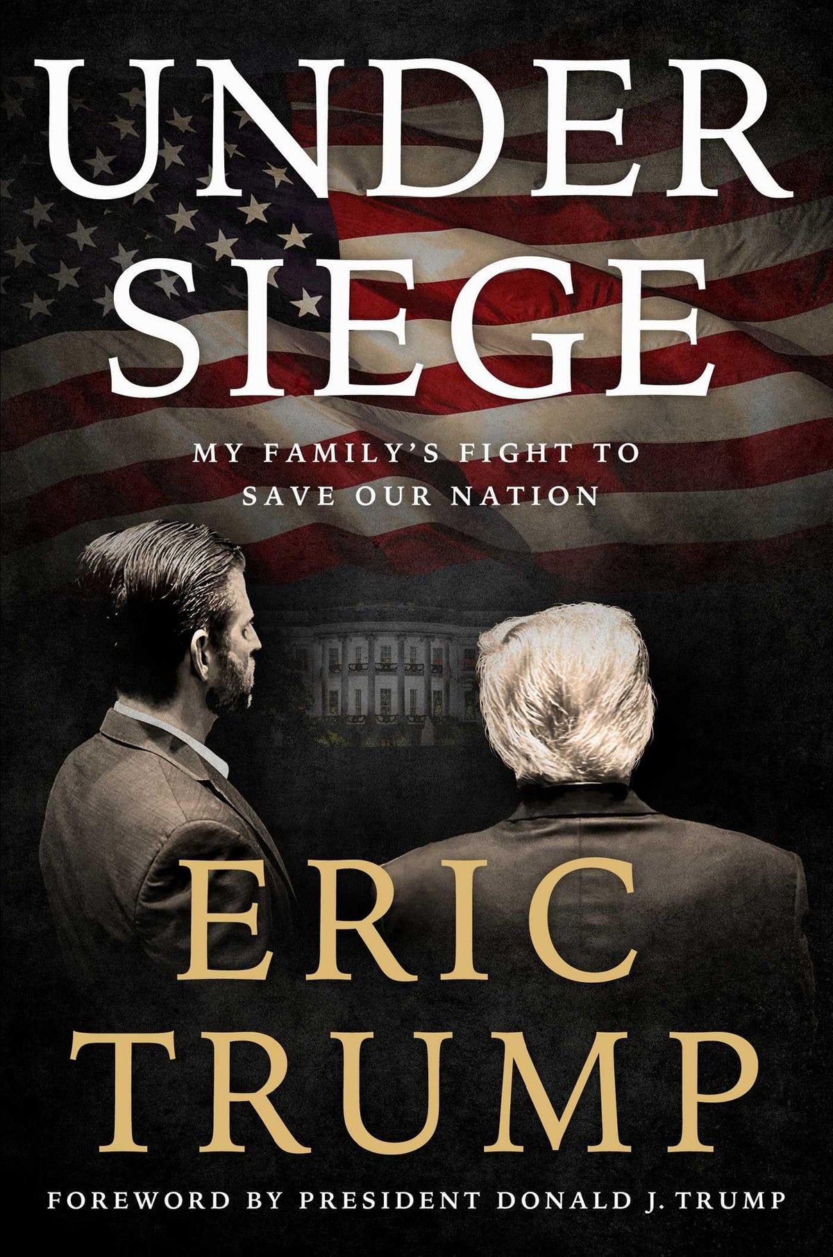 Under Siege: My Family's Fight to Save Our Nation