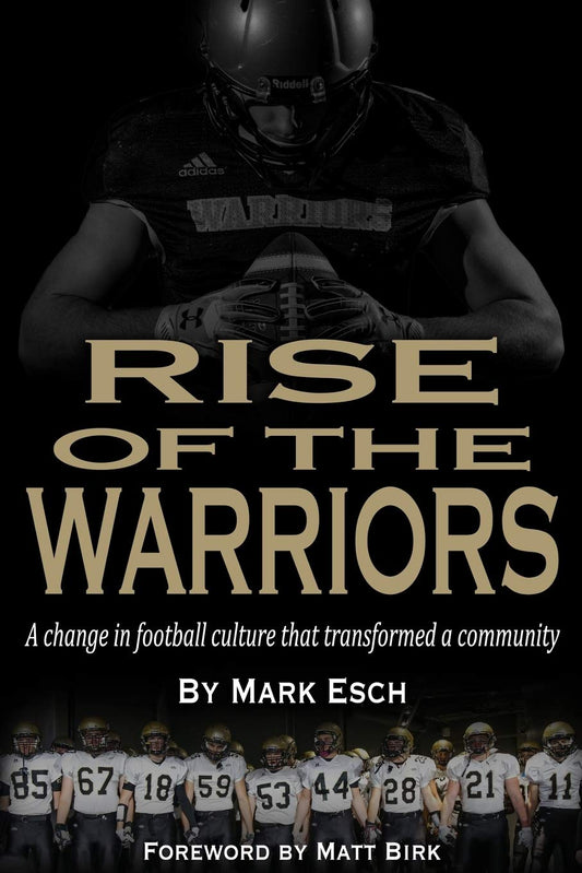 Rise of the Warriors: A change in football culture that transformed a community
