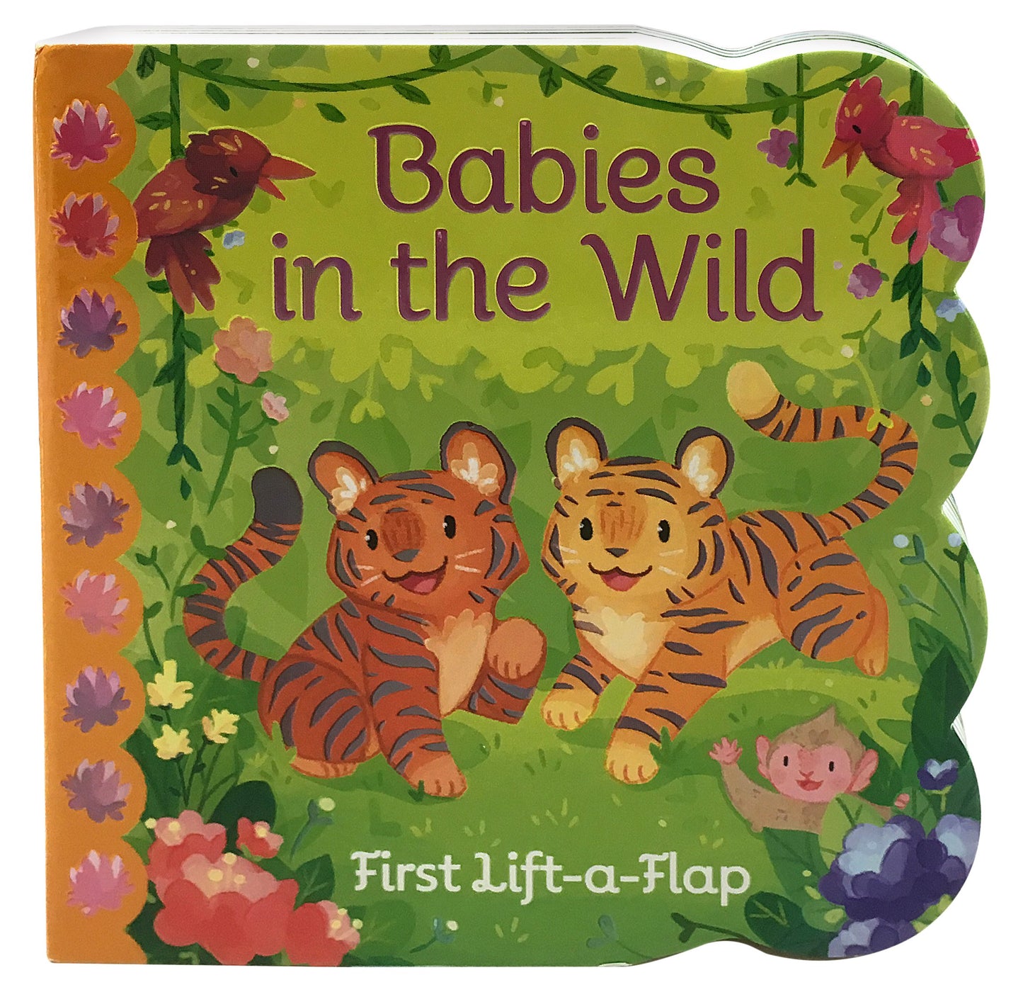 Babies in the the Wild Chunky Lift-a-Flap Board Book (Babies Love)
