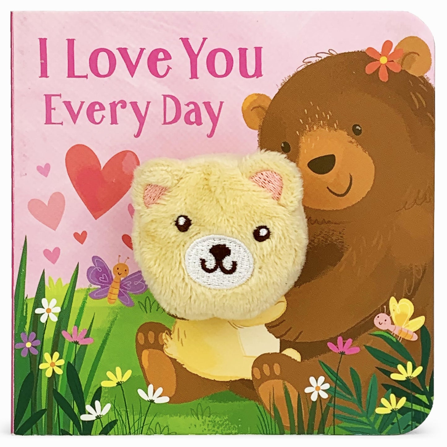 I Love You Every Day Finger Puppet Board Book for Babies and Toddlers; Valentine's Day, Holidays & More (Children's Interactive Finger Puppet Board Book)