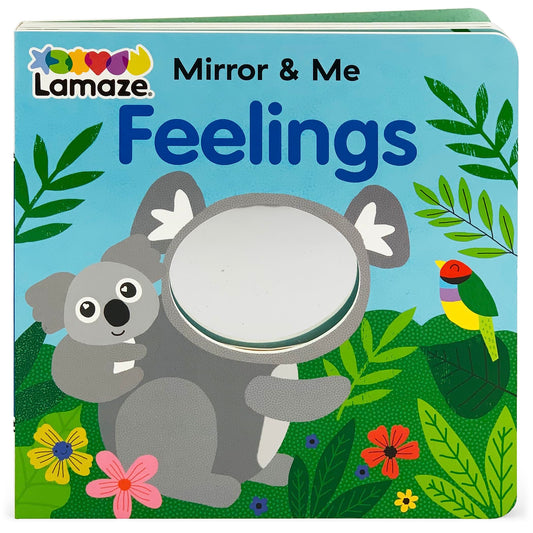 Mirror & Me Feelings: Lamaze Mirrored Board Book for Infants & Babies, Ages 0+ (Lamaze Mirror & Me)