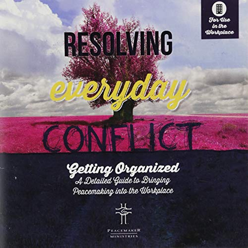 Resolving Everyday Conflict Workplace Guide
