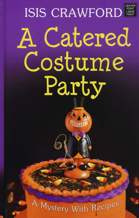A Catered Costume Party (Mysteries With Recipes)