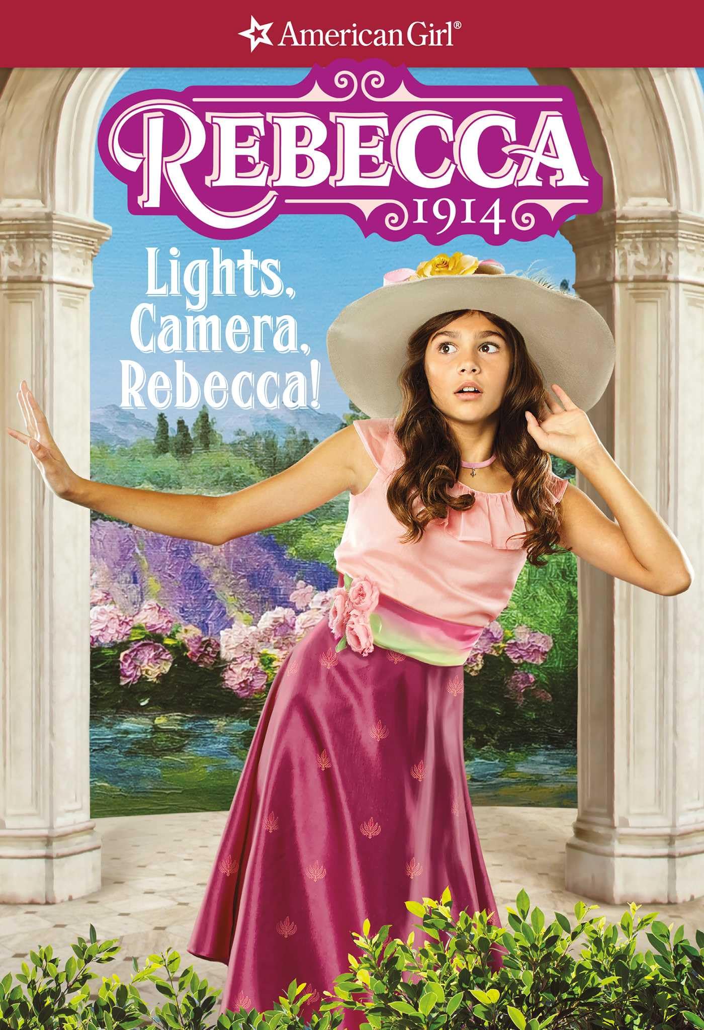 Rebecca: Lights, Camera, Rebecca! (American Girl® Historical Characters)