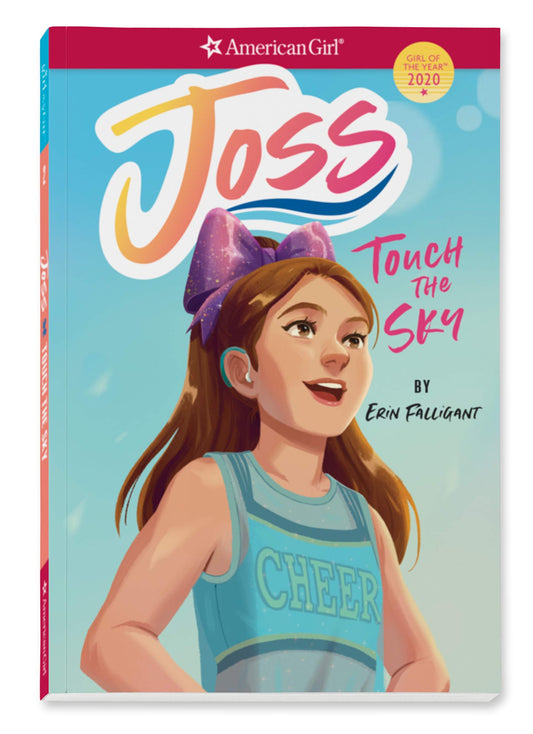 Joss: Touch the Sky (Girl of the Year)