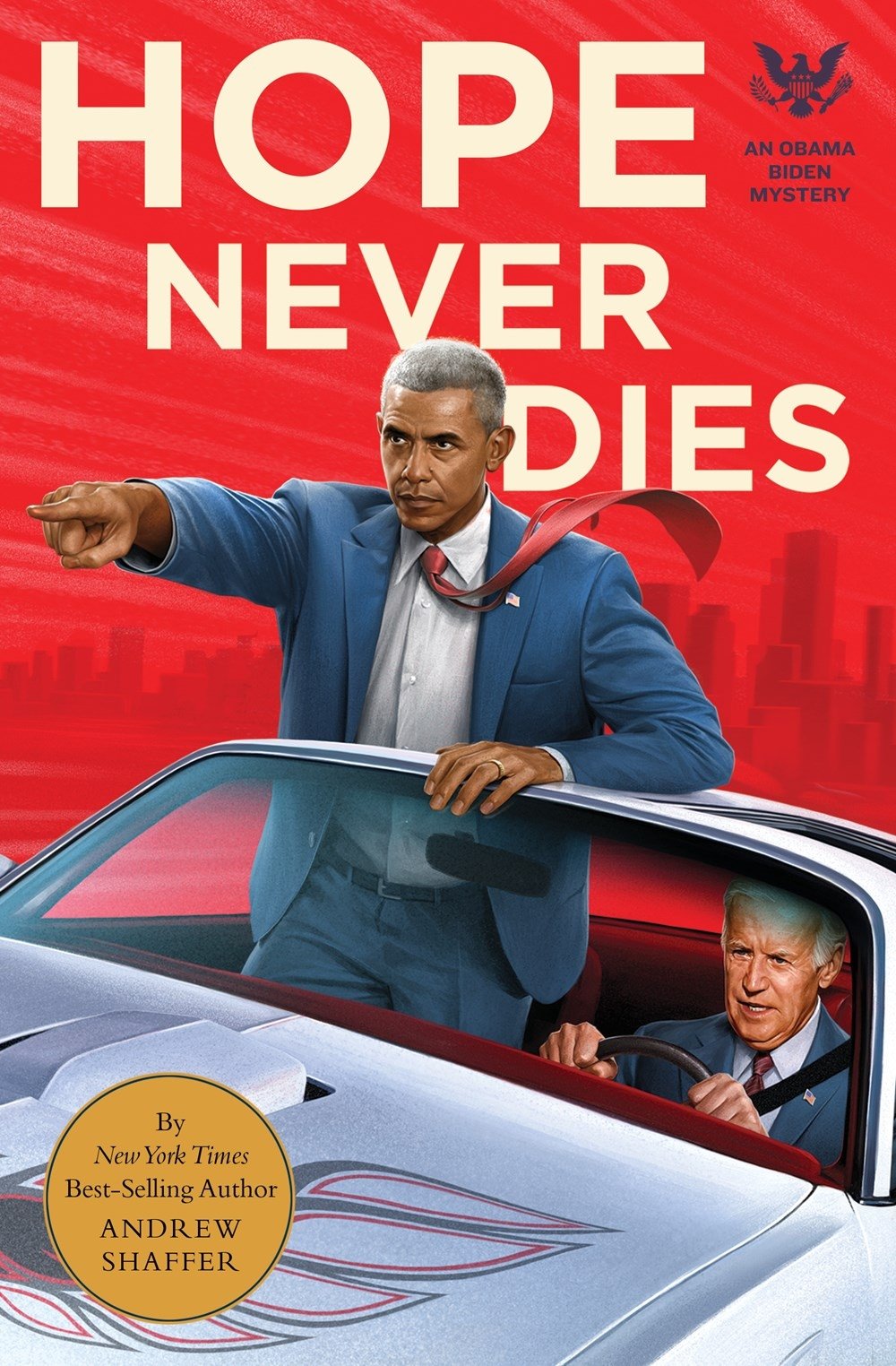 Hope Never Dies: An Obama Biden Mystery (Obama Biden Mysteries)