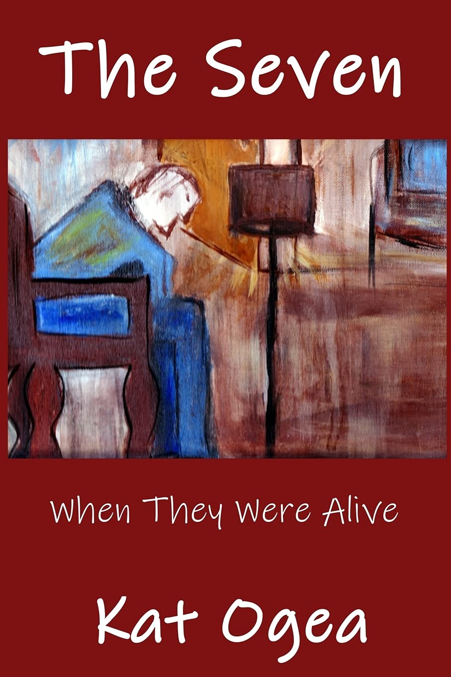 The Seven: When They Were Alive