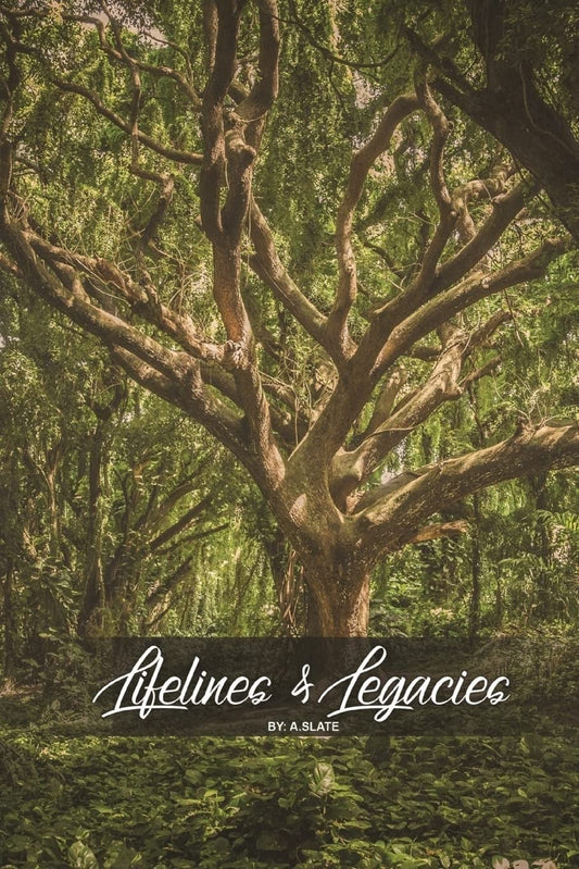 Lifelines and Legacies