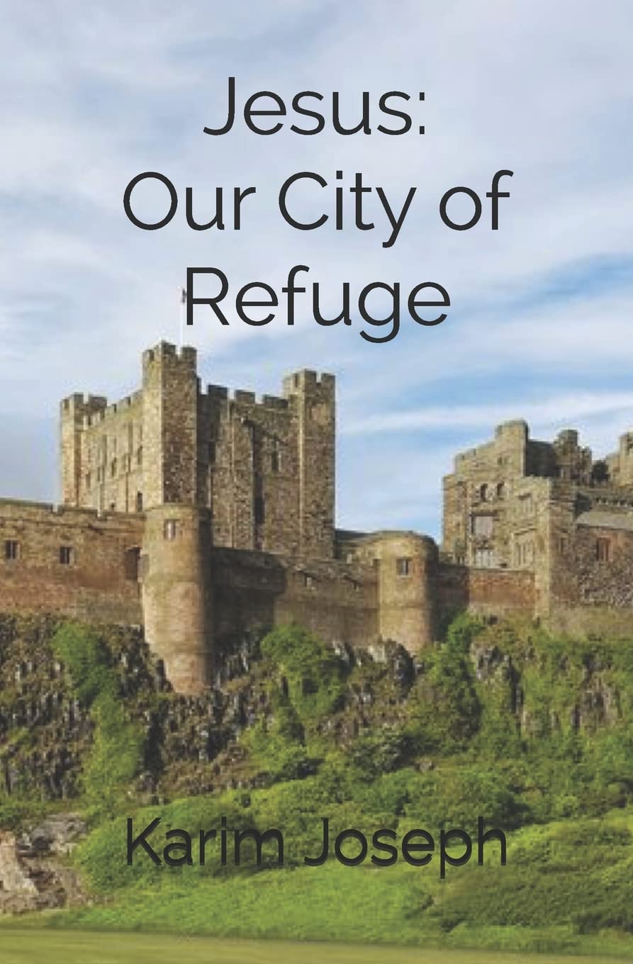 Jesus: Our City of Refuge