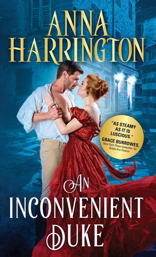 An Inconvenient Duke: A Historical Regency Romance (Lords of the Armory, 1)