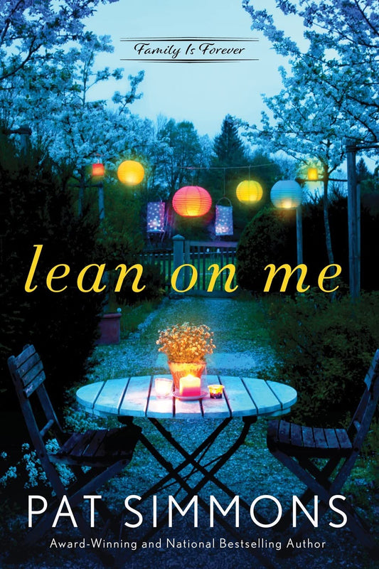 Lean on Me: A Clean and Wholesome Romance (Family Is Forever, 1)