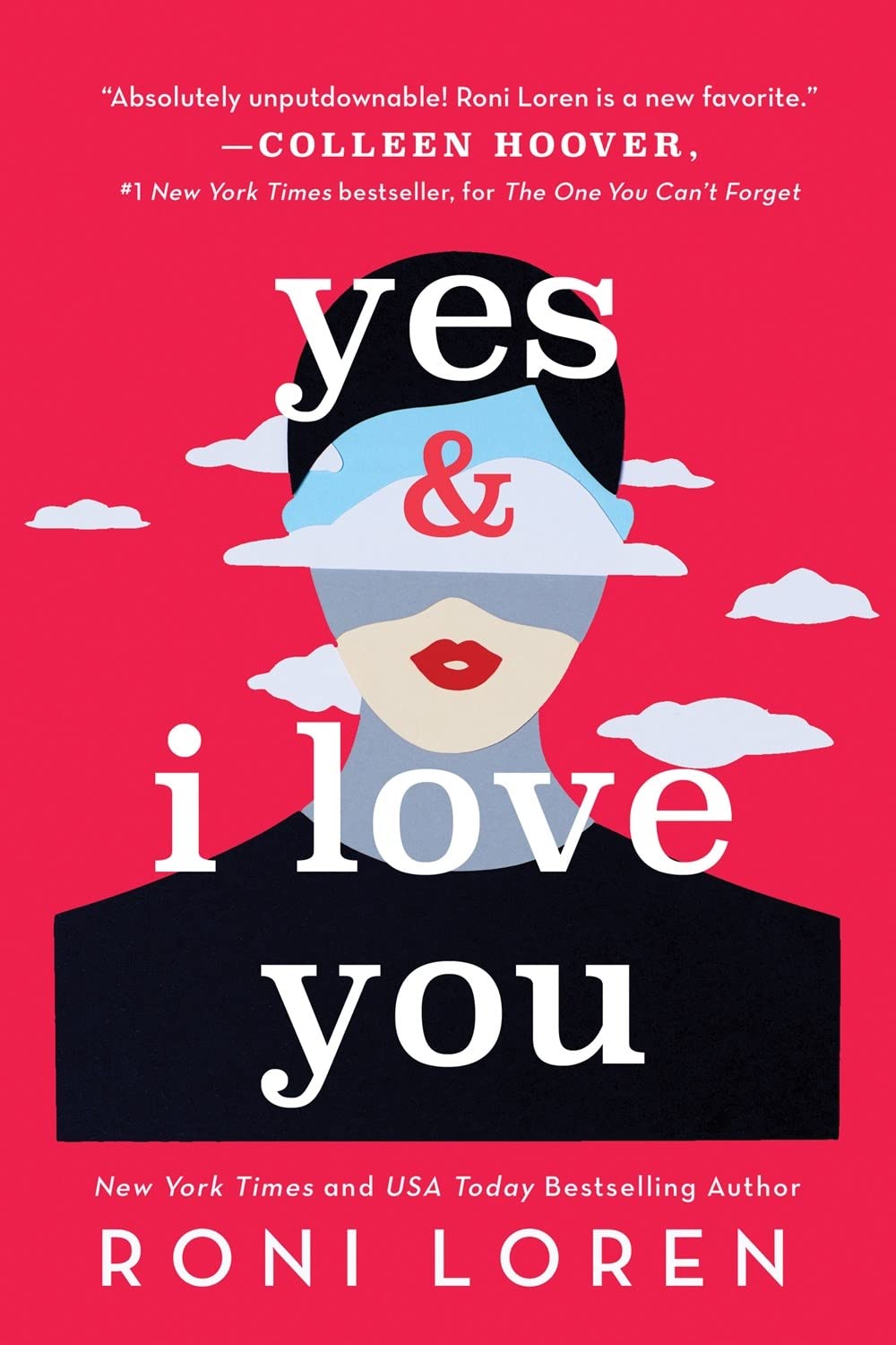 Yes & I Love You: A Steamy & Emotional Contemporary Romance (Say Everything, 1)