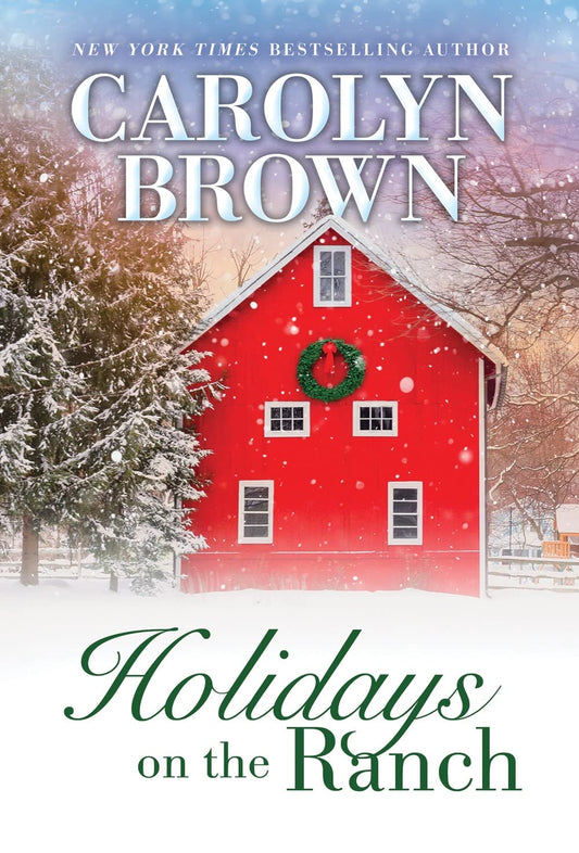Holidays on the Ranch: Lively Southern Contemporary Holiday Romance