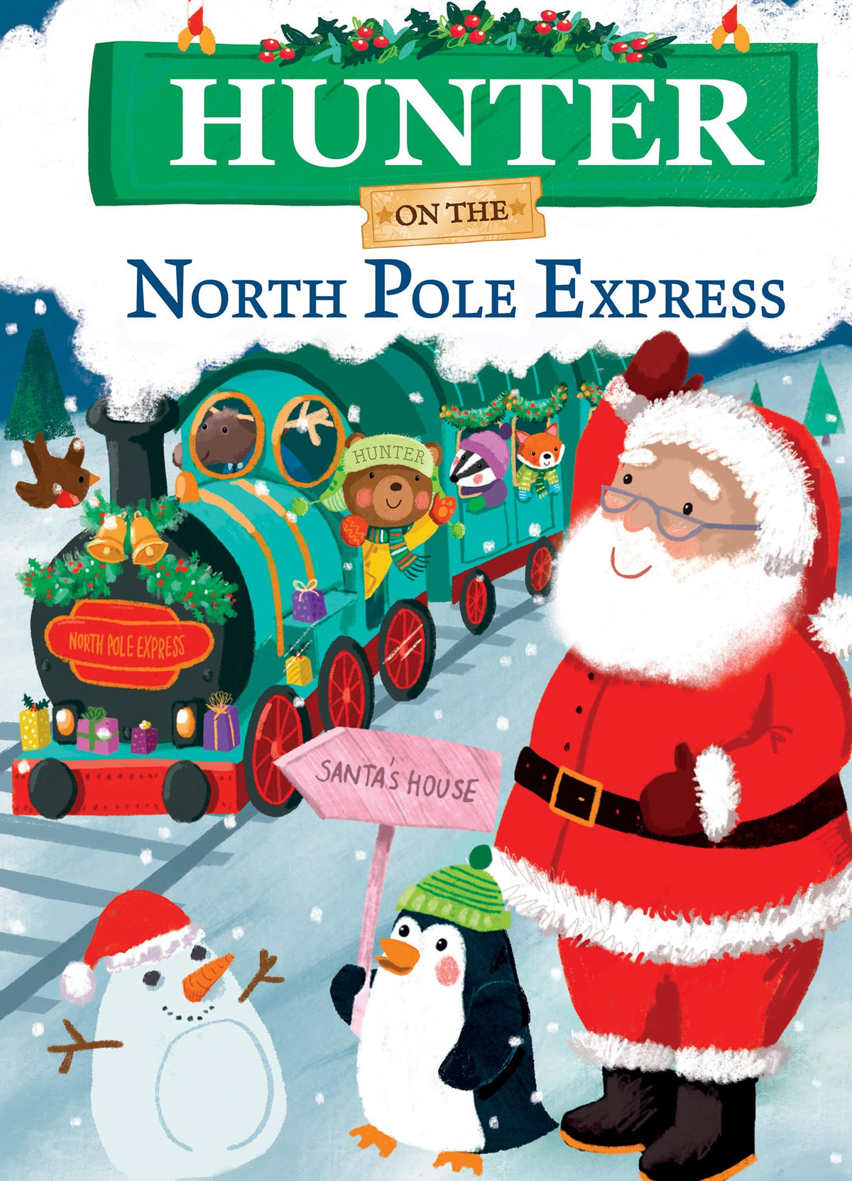 Hunter on the North Pole Express: A Personalized Christmas Picture Book Story for Toddlers and Kids