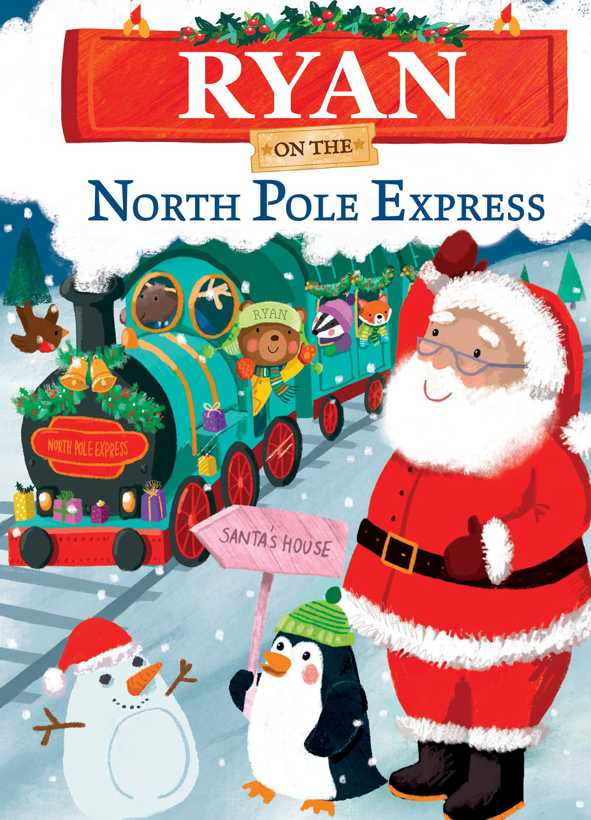 Ryan on the North Pole Express: A Personalized Christmas Picture Book Story for Toddlers and Kids