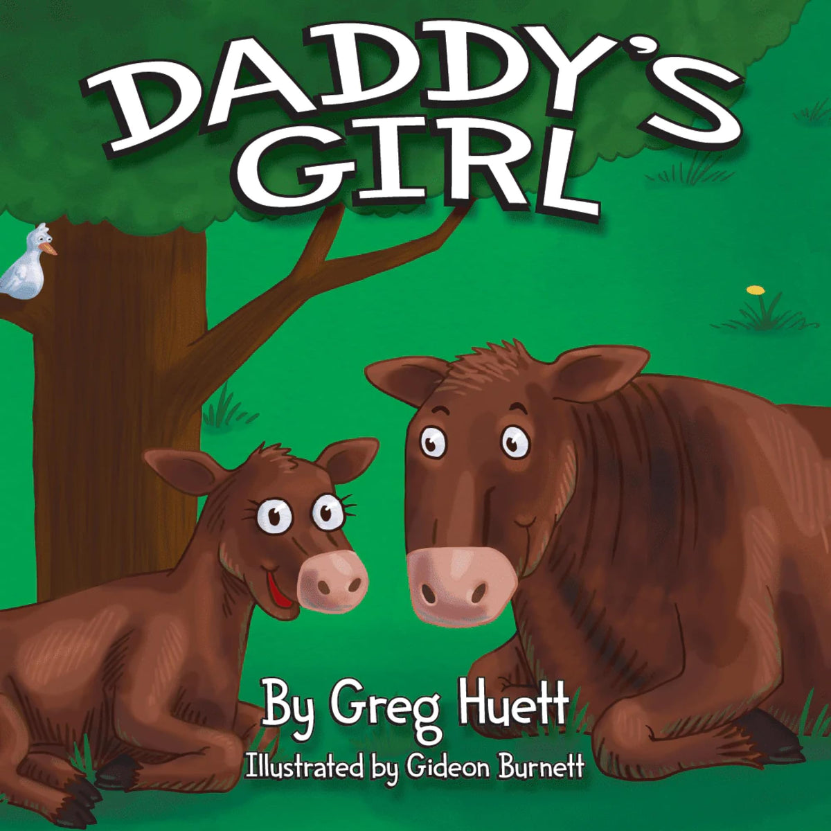 Big Country Toys "Daddy's Girl" by Greg Huett - Illustrated by Gideon Burnett - Children's Farm Animal Book - Wholesome Biblical Based Life Lessons & Principles