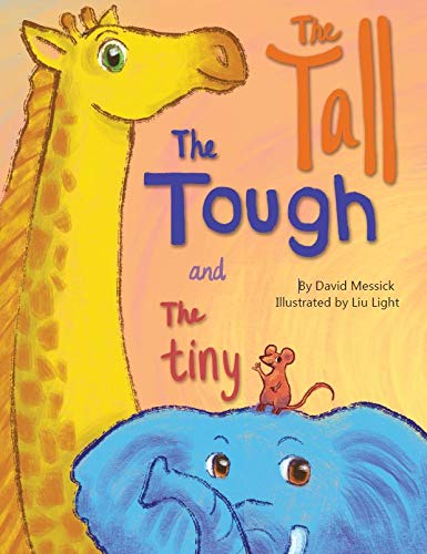 The Tall, the Tough, and the Tiny