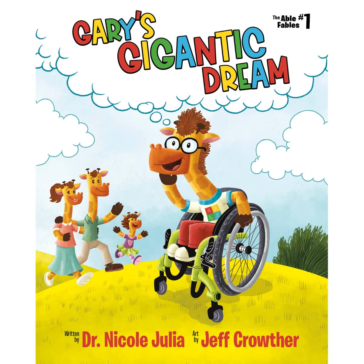 Gary's Gigantic Dream (The Able Fables)